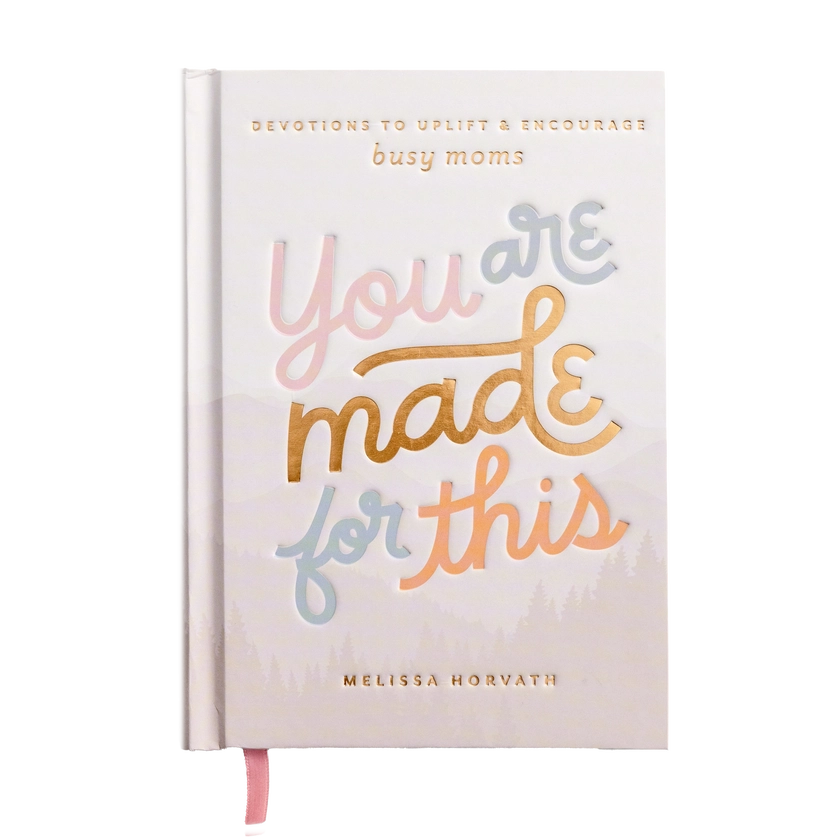 YOU ARE MADE FOR THIS DEVOTIONAL
