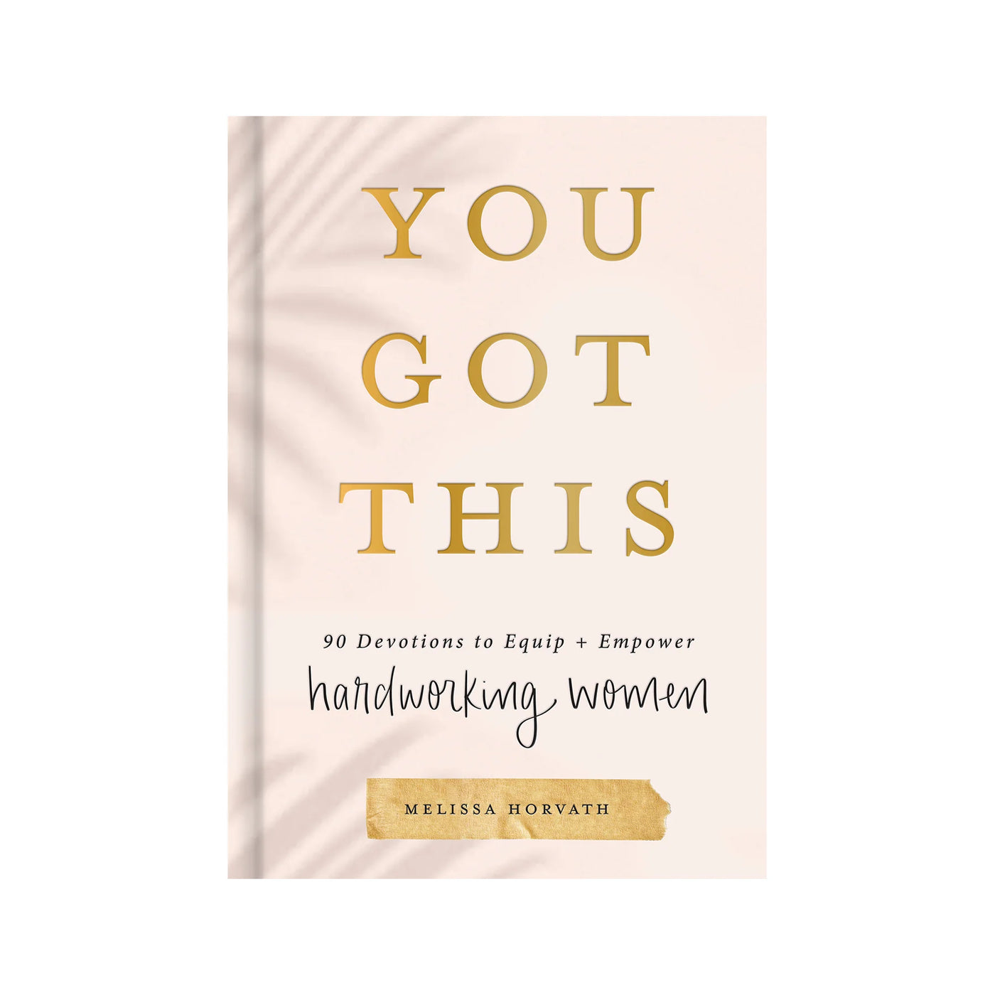 YOU GOT THIS: DEVOTIONAL BOOK