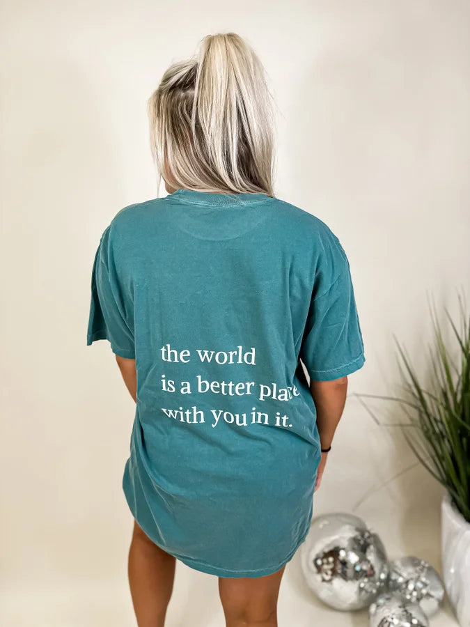 BECAUSE YOU ARE IN IT TEE